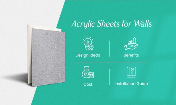 Acrylic Sheets for Walls Design Ideas, Benefits, Cost & Installation Guide