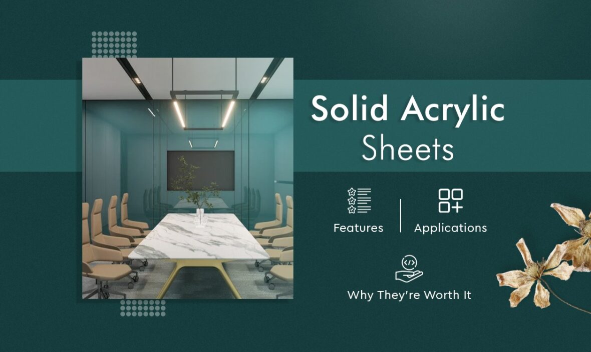 Solid Acrylic Sheets Features