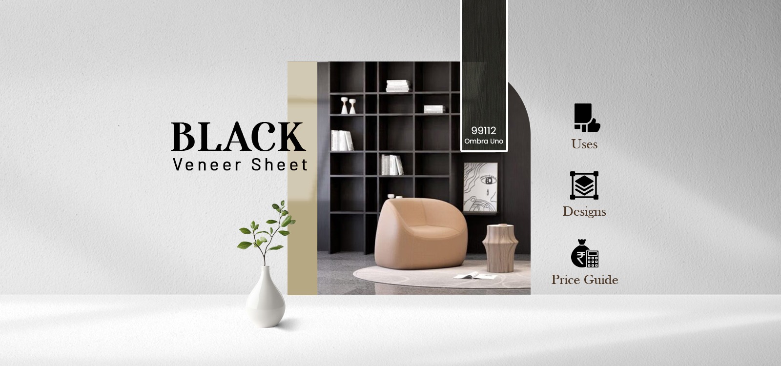 Black Veneer Sheet-Uses, Designs & Price Guide